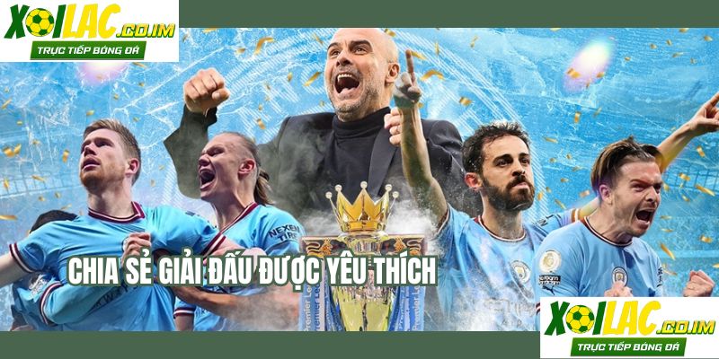 Chia sẻ giải đấu được yêu thích